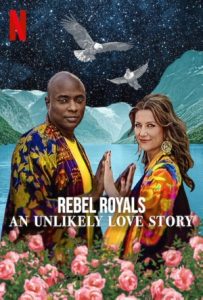 Rebel Royals: An Unlikely Love Story Full Movie Download Free 2025 HD