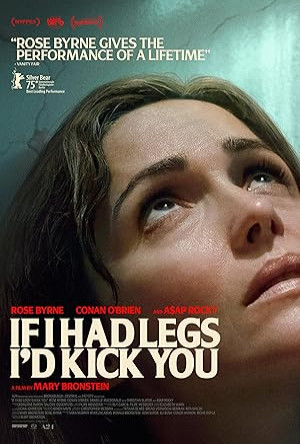 If I Had Legs I'd Kick You Full Movie Download Free 2025 Dual Audio HD